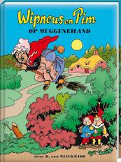 Wipneus en Pim op muggeneiland - B. van Wijckmade (ISBN 9789461444257)