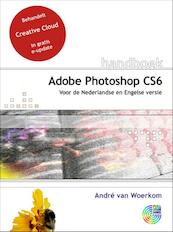 Handboek photoshop CS6 / CC - Andre van Woerkom, André van Woerkom (ISBN 9789059407008)
