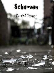 Scherven - Kristof Desmet (ISBN 9789463184922)