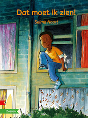 DAT MOET IK ZIEN! - Selma Noort (ISBN 9789048725892)