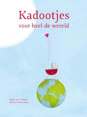Kadootjes voor heel de wereld - M.C. van 't Wout (ISBN 9789080711143)