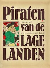 Piraten van de Lage landen - Peter Smit (ISBN 9789047606246)