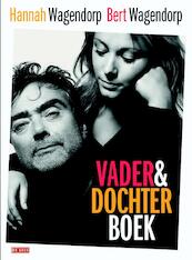 Vader-en-Dochterboek - Bert Wagendorp, Hannah Wagendorp (ISBN 9789044533958)