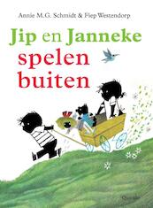 Jip en Janneke spelen buiten - Annie M.G. Schmidt, Fiep Westendorp (ISBN 9789045115559)