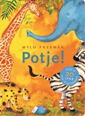 Potje - Mylo Freeman (ISBN 9789025756369)