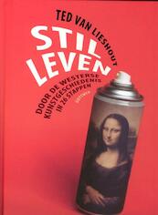 Stil leven - Ted van Lieshout (ISBN 9789025749774)