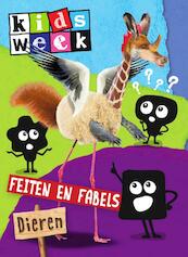 Kidsweek feiten en fabels - dieren - Kidsweek (ISBN 9789000358465)