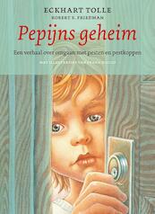 Pepijns geheim - Eckhart Tolle (ISBN 9789020210422)
