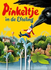 Pinkeltje in de Efteling - Studio Dick Laan (ISBN 9789000334735)