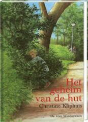 Het geheim van de hut - C. Kliphuis (ISBN 9789055794256)