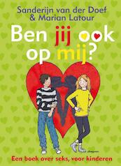 Ben jij ook op mij? - Sanderijn van der Doef (ISBN 9789021669571)