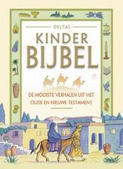 Deltas Kinderbijbel - (ISBN 9789044707113)