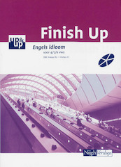 Finish up Engels idioom 4/5/6 Vwo - P.J. van der Voort (ISBN 9789042536531)