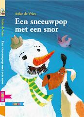 Een sneeuwpop met een snor serie 4 - Anke de Vries (ISBN 9789048706594)