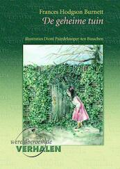 De geheime tuin - Frances Hodgson Burnett (ISBN 9789460310164)