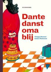 Dante danst oma blij - Twiggy Bossuyt (ISBN 9789058388919)