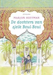 De dochters van sjeik Boul-Boul - Marjon Hoffman (ISBN 9789021675558)