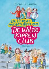 De eerste avonturen van de Wilde Kippenclub - Cornelia Funke (ISBN 9789045112251)