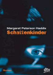 Schattenkinder - Margaret Peterson Haddix (ISBN 9783423706353)