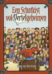 Een schatkist vol vertelgeheimen - Hans van Woerkom (ISBN 9789077219621)