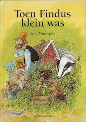 Toen Findus klein was - Sven Nordqvist (ISBN 9789065659958)