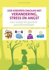 Leer kinderen omgaan met verandering, stress en angst - D.M. Plummer, Deborah M. Plummer (ISBN 9789077671566)