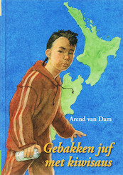 Gebakken juf met kiwisaus - A. van Dam (ISBN 9789027674661)