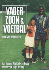 Vader en zoon in het voetbal - Yoeri van den Busken (ISBN 9789071359675)