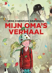 Mijn oma's verhaal - Jens Christian Grøndahl (ISBN 9789402300024)