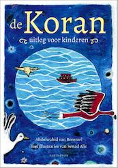 De Koran, uitleg voor kinderen - Abdulwahid van Bommel (ISBN 9789079578825)