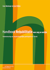 Handboek rehabilitatie voor zorg en welzijn - Lies Korevaar, Jos Dröes (ISBN 9789046963524)