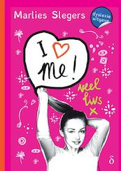 I love me! - Marlies Slegers (ISBN 9789463243858)
