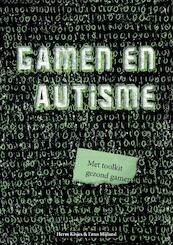 Gamen en autisme - Erno Mijland, Herm Kisjes (ISBN 9789490484002)