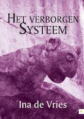 Het verborgen systeem - Ina de Vries (ISBN 9789048423736)