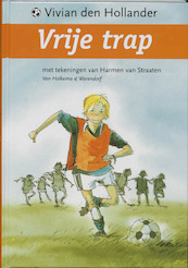 Vrije trap - V. den Hollander (ISBN 9789026997785)