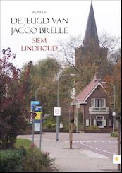 De jeugd van Jacco Brelle - Siem Lindhoud (ISBN 9789400824836)
