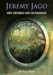 Het geheim van de passage - Melissa Skaye (ISBN 9789490767327)