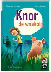 Knor, de waakbig - Monique Berndes (ISBN 9789051169911)