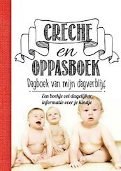Creche & oppasboek - Sonja Spoelstra (ISBN 9789402143379)