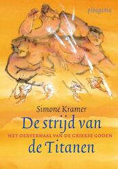 De strijd van de Titanen - Simone Kramer (ISBN 9789021615691)
