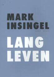 Lang leven - Mark Insingel (ISBN 9789056553654)