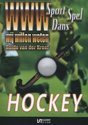Hockey - Guido van der Kroef (ISBN 9789086601554)