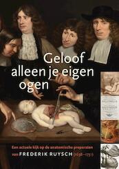 Geloof alleen je eigen ogen - (ISBN 9789088030895)