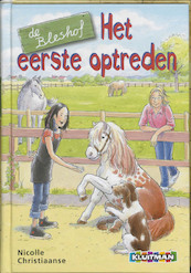 De Bleshof Het eerste optreden - Nicolle Christiaanse (ISBN 9789020674187)