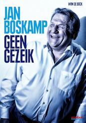 Geen gezeik - Wim de Bock (ISBN 9789067970372)