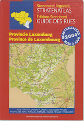 Stratenatlas provincie Luxemburg = guide des rues province de Luxembourg - (ISBN 9789002213847)