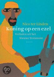 Koning op een ezel - Nico Ter Linden (ISBN 9789460034589)