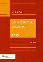 Socialezekerheidswetgeving 2013 - (ISBN 9789013108569)