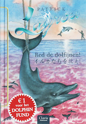 Dolfijnenkind 6 red de dolfijnen - Patrick Lagrou (ISBN 9789044807547)