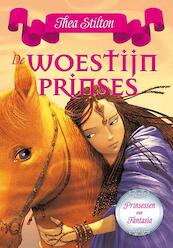 Prinsessen van Fantasia 3 De woestijnprinses - Thea Stilton (ISBN 9789085921684)